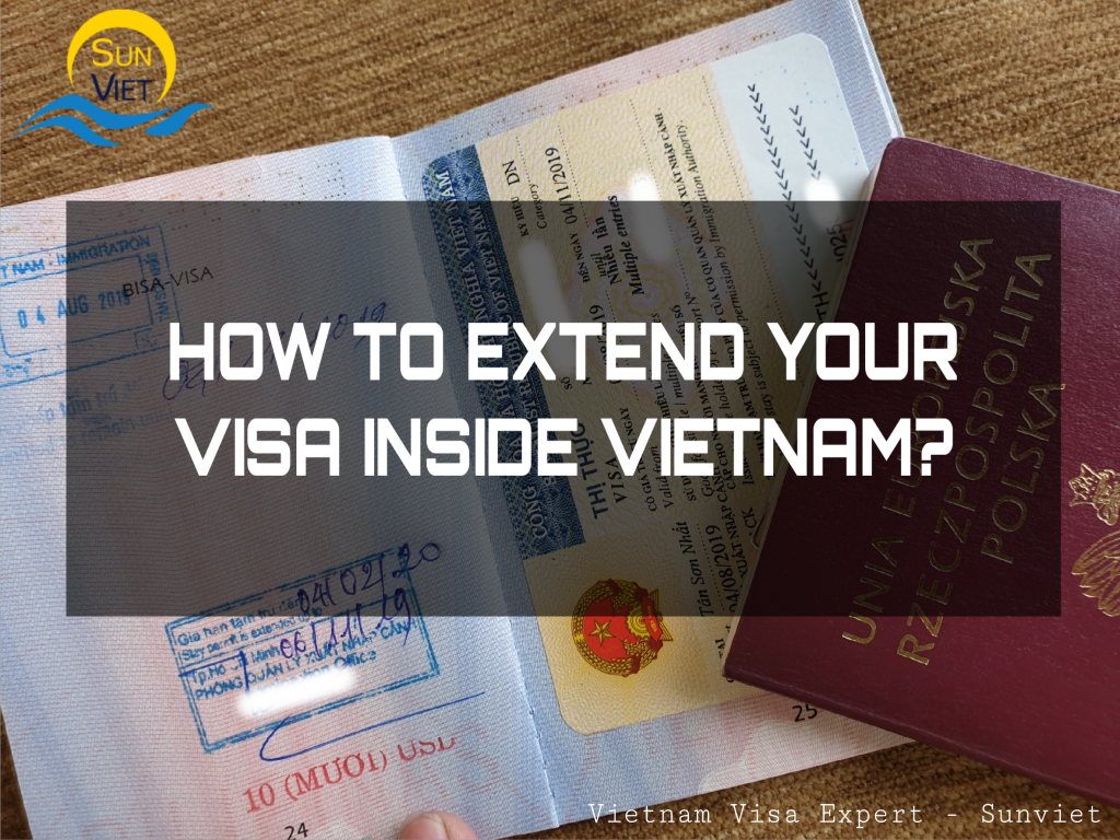 How To Extend Your Visa Inside Vietnam Vietnam Visa Expert Sunviet 3976